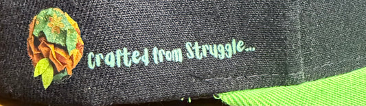 “Crafted from Struggle” Snap back