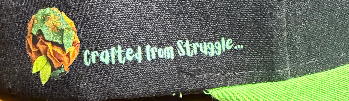 “Crafted from Struggle” Snap back
